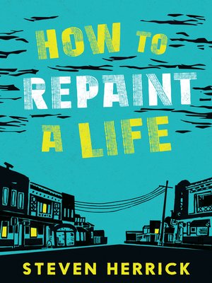 cover image of How to Repaint a Life